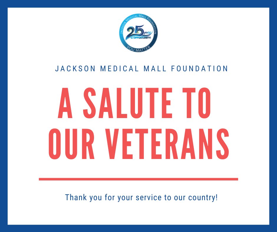 Happy Veterans Day from the Jackson Medical Mall Foundation! #JxnMedMall
