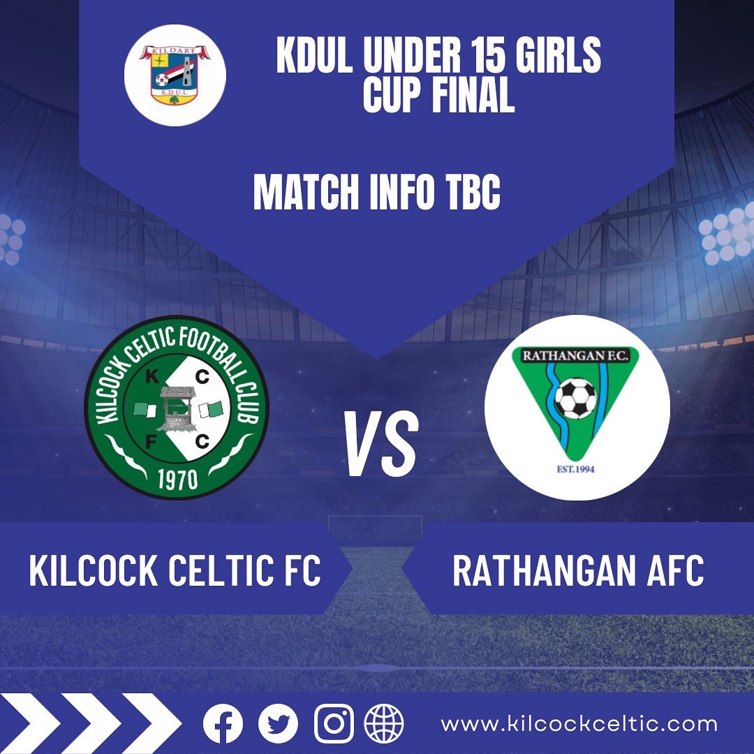 KilcockCeltic's tweet photo. 📣 Congratulations to our under 13 Kilcock Celtic Green girls team & Kilcock Celtic under 15 girls team on reaching the cup finals at their respective age groups.
Details on the cup finals will be shared once known.
#KCFC | #CELTS | #KDUL https://t.co/f71mfbfGYI