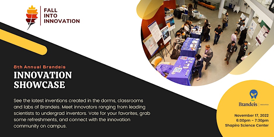 It’s next week! The 8th Annual Brandeis Innovation Showcase is this coming Thursday. Enjoy refreshments, network and learn about the best inventions developed this year brandeis.edu/innovation/eve…