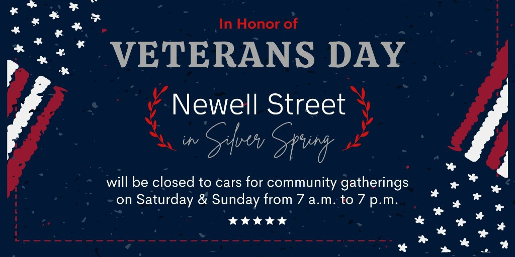 📍Reminder📍
Silver Spring's Newell Street will close to traffic in honor of #VeteransDay

Newell Street at Acorn Park will be closed to traffic this Saturday, Nov. 12 and Sunday, Nov. 13 between 7 a.m. and 7 p.m.