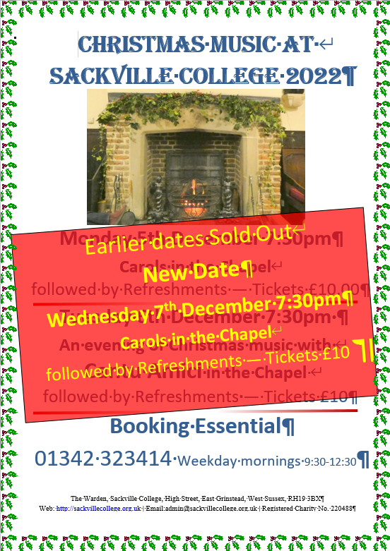 Due to popular demand another evening of Carols has been arranged for Wednesday 7th December. Call 01342 323414 weekday mornings to book tickets