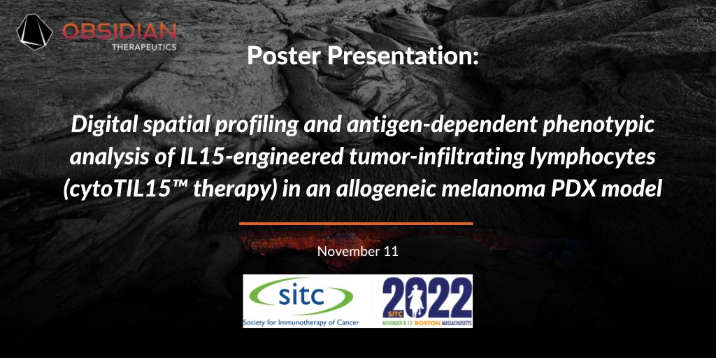 #SITC22 – Our team will be presenting the poster “Digital spatial profiling and antigen-dependent phenotypic analysis of IL15-engineered tumor-infiltrating lymphocytes (cytoTIL15™ therapy) in an allogeneic melanoma PDX model” today. #CheckItOut: obsidiantx.com/news-releases/…