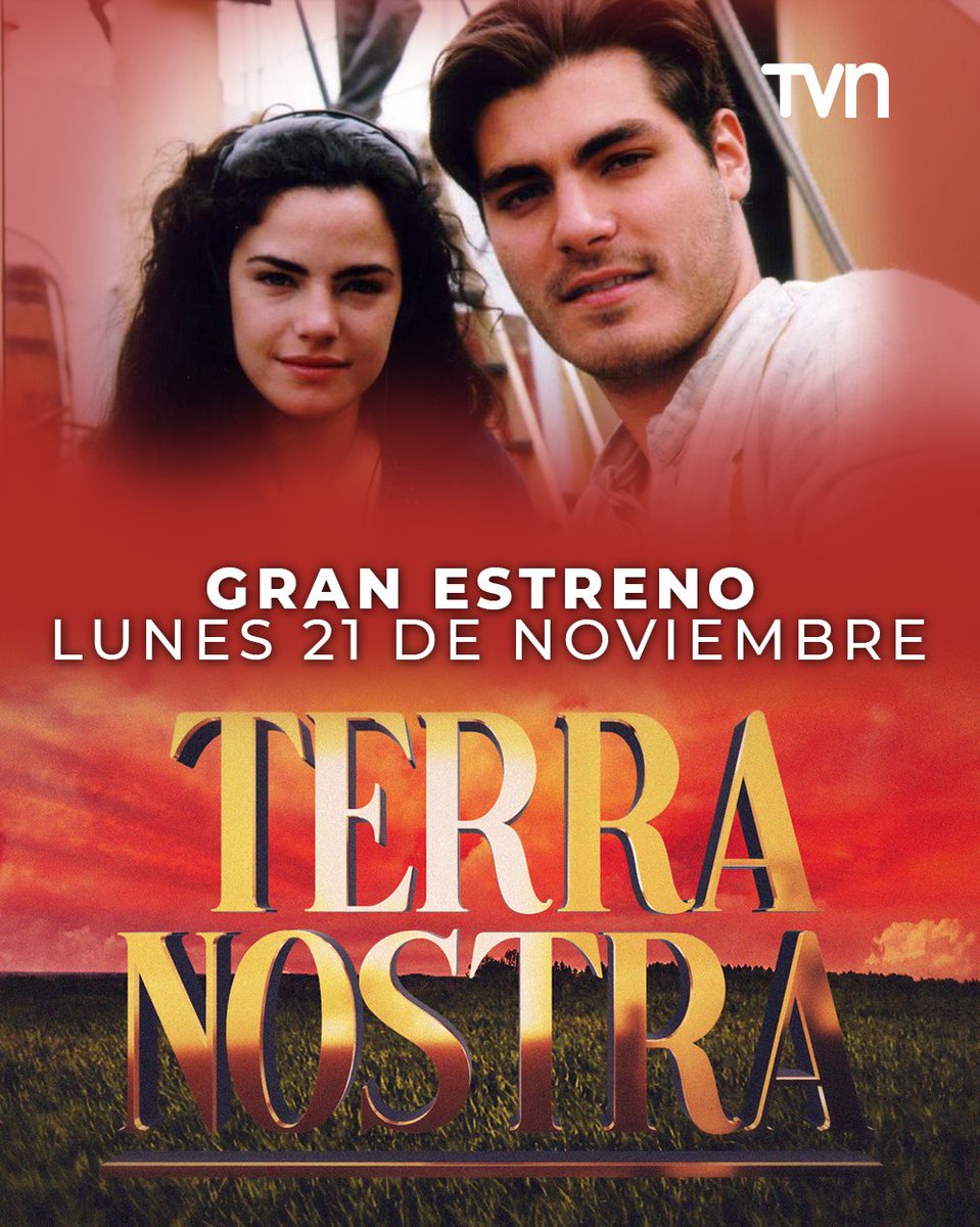 TVN's tweet photo. 📺🇧🇷 ¡Terra Nostra desembarca en TVN!

En TVN iniciamos un nuevo viaje junto a una superproducción brasileña y que, sin duda, nos encantará por su pasión, épica y romanticismo con una historia de finales del siglo XIX.

Lunes 21 de noviembre, después del final de "Pampa Ilusión" https://t.co/w7SW9GcFo1