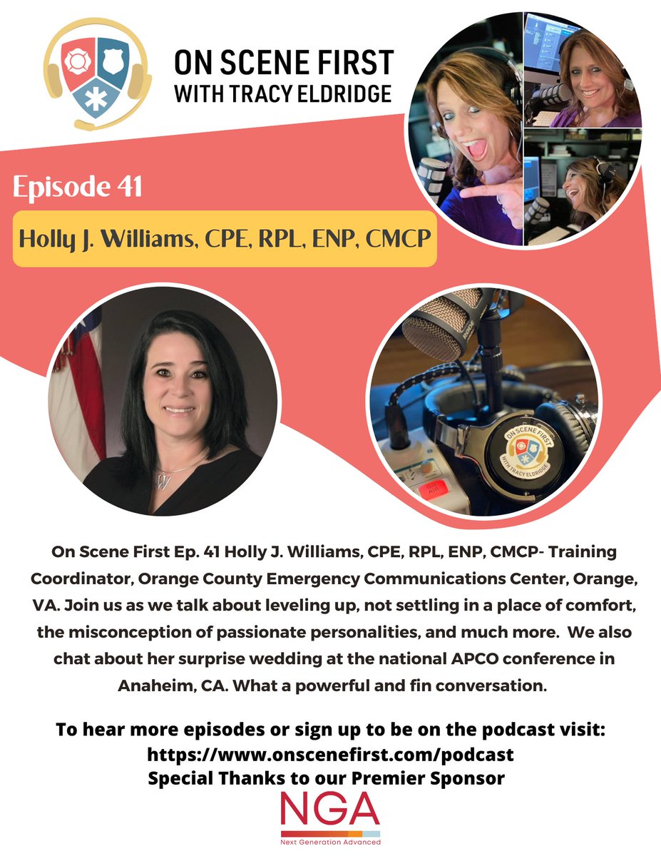 On Scene First Ep. 41 Holly J. Williams, CPE, RPL, ENP, CMCP- T
Special thanks to our Premier Sponsor, NGA - Next Generation Advanced. 
Click here to listen! soundcloud.com/onscenefirst/h…
