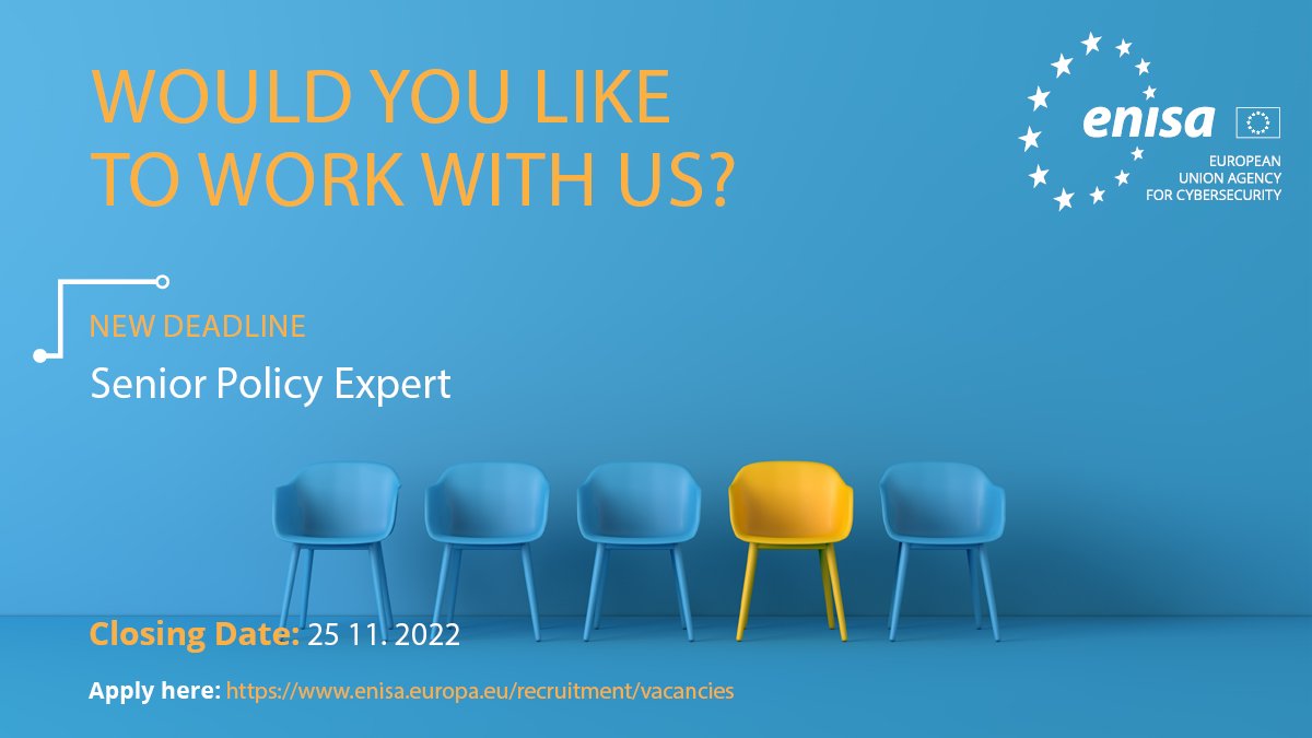 📢The deadline to start your journey as #ENISA's new Senior Policy Expert has been extended until 25 November 2022!

Find out more and apply! europa.eu/!qt36uk