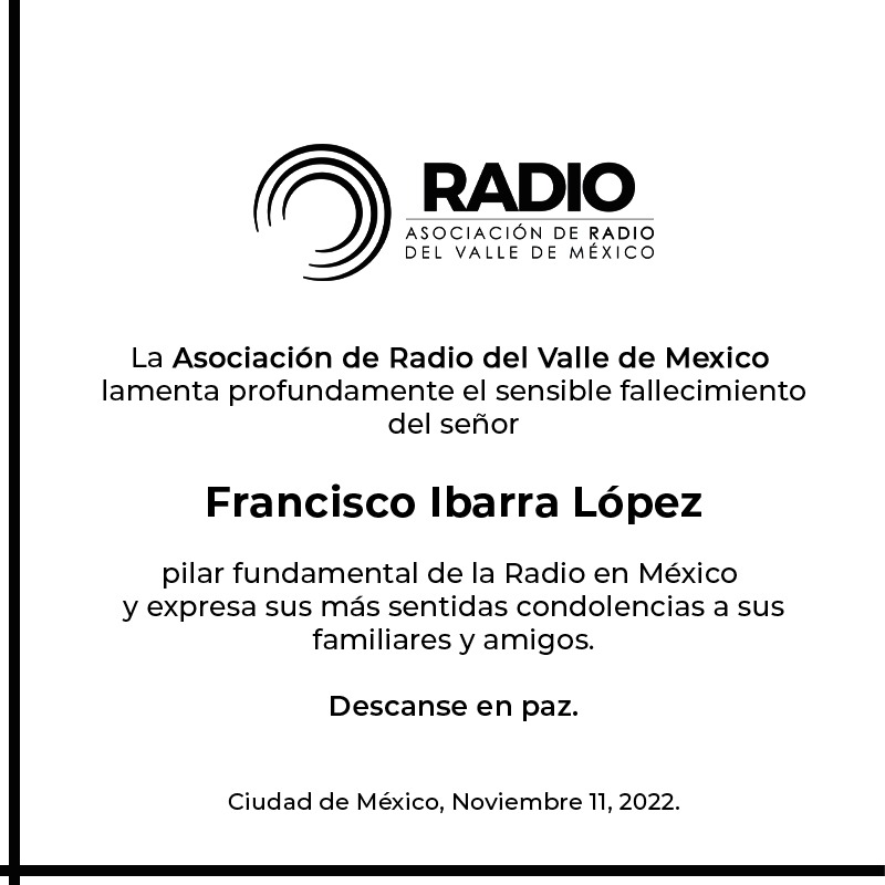 arvmradio's tweet image. La ARVM se solidariza con la familia Ibarra y con Grupo ACIR por el sensible fallecimiento de su fundador, Francisco a Ibarra López.