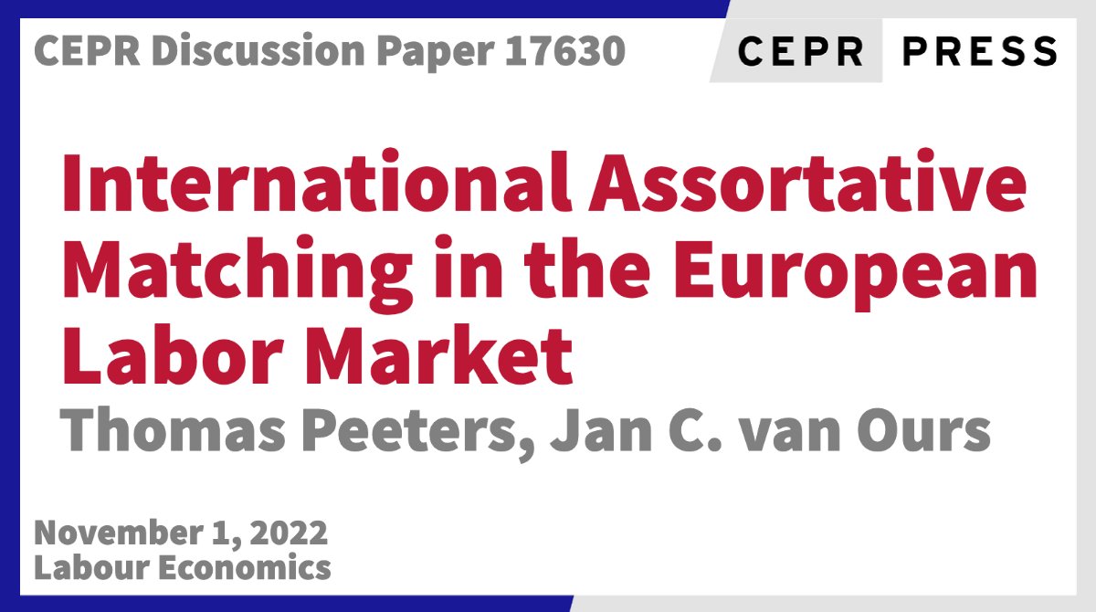 CEPR (@cepr_org) on Twitter photo New CEPR Discussion Paper - DP17630
International Assortative Matching in the European Labor Market
<a href="/thpeeter/">Thomas Peeters</a>, <a href="/janvanours/">janvanours</a> <a href="/ErasmusESE/">ErasmusESE</a> <a href="/ResearchTI/">Tinbergen Institute</a>
ow.ly/xuhC50LAWcF
#CEPR_LE New CEPR Discussion Paper - DP17630
International Assortative Matching in the European Labor Market
<a href="/thpeeter/">Thomas Peeters</a>, <a href="/janvanours/">janvanours</a> <a href="/ErasmusESE/">ErasmusESE</a> <a href="/ResearchTI/">Tinbergen Institute</a>
ow.ly/xuhC50LAWcF
#CEPR_LE