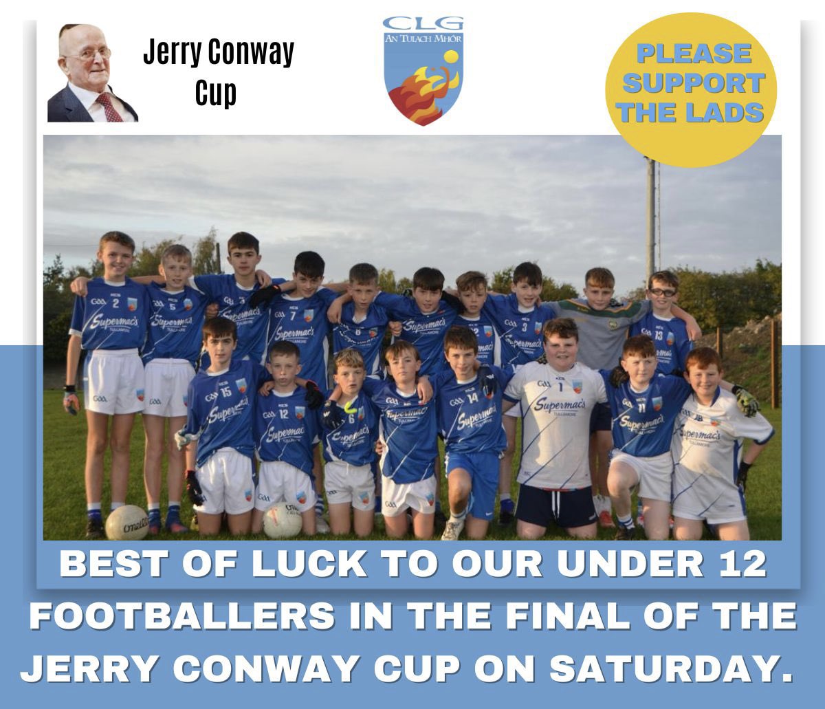 tullamoregaa's tweet photo. Our under 12 footballers have reached the final of the Jerry Conway Cup, a tournament very close to our hearts.

Tullamore v St. Vincent’s, OBP, Sat 12th Nov, 5pm

Thank you to everyone involved in organising this very special tournament in memory of one of our true greats Jerry https://t.co/NZ1PUiIb7b