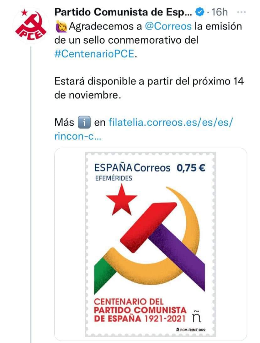 Sg73Danny's tweet image. Conmemorar el siglo de vida del partido de la hoz y el martillo es conmemorar el odio, el crimen y la miseria. Contraviene, además, la resolución europea de 2019 sobre el comunismo y el nazismo. Mancha la imagen de España y es una vergüenza. El presidente de Correos debe dimitir.