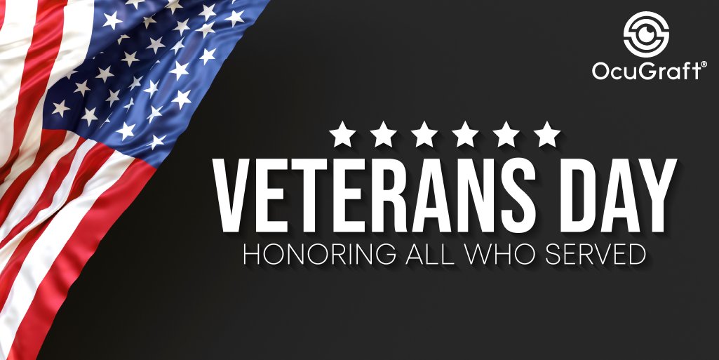OcuGraft's tweet photo. Thank you to all who served and are serving. #veteransday #veteransday2022 #thankyou https://t.co/rvJtymld87