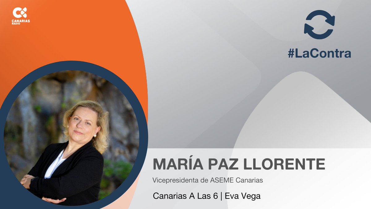 laradiocanaria's tweet photo. 🔄Hoy en la sección #LaContra, charlamos con María Paz Llorente, vicepresidenta de la Asociación Española de Mujeres Empresarias en Canarias (@AsemeCanarias).

📻 @CanariasALas6CR
🎙️ @EvaVegaP

📡https://t.co/slYSldM2nW https://t.co/271ZprKRuG