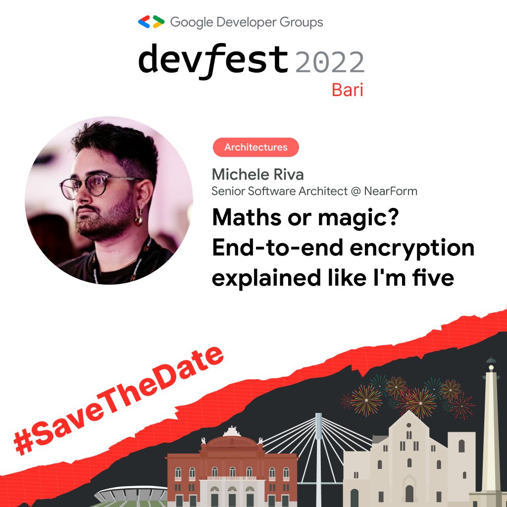 GDG Bari (@gdgbari) on Twitter photo "Maths or magic? End-to-end encryption explained like I'm five" sarà il talk di Michele Riva <a href="/MicheleRivaCode/">Michele Riva</a> Senior Software Architect @NearForm , durante la Devfest Bari 2022.
Ti aspettiamo il 📅 3-4 Dicembre.
🎫 tiny.cc/DevFestBari22
#Google #DevFestBari #DevFest "Maths or magic? End-to-end encryption explained like I'm five" sarà il talk di Michele Riva <a href="/MicheleRivaCode/">Michele Riva</a> Senior Software Architect @NearForm , durante la Devfest Bari 2022.
Ti aspettiamo il 📅 3-4 Dicembre.
🎫 tiny.cc/DevFestBari22
#Google #DevFestBari #DevFest