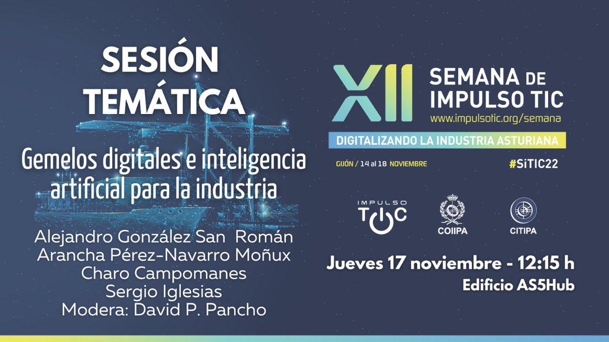 💻 #SiTIC22 | 'Digitalizando la industria asturiana'

🗣️ En esta mesa redonda nos centramos en otro de los temas de interés.

📆 Jueves 17 de noviembre, a las 12:15 horas: "Gemelos digitales e inteligencia artificial para la industria".

📝¡Inscríbete!

impulsotic.org/actividades/se…