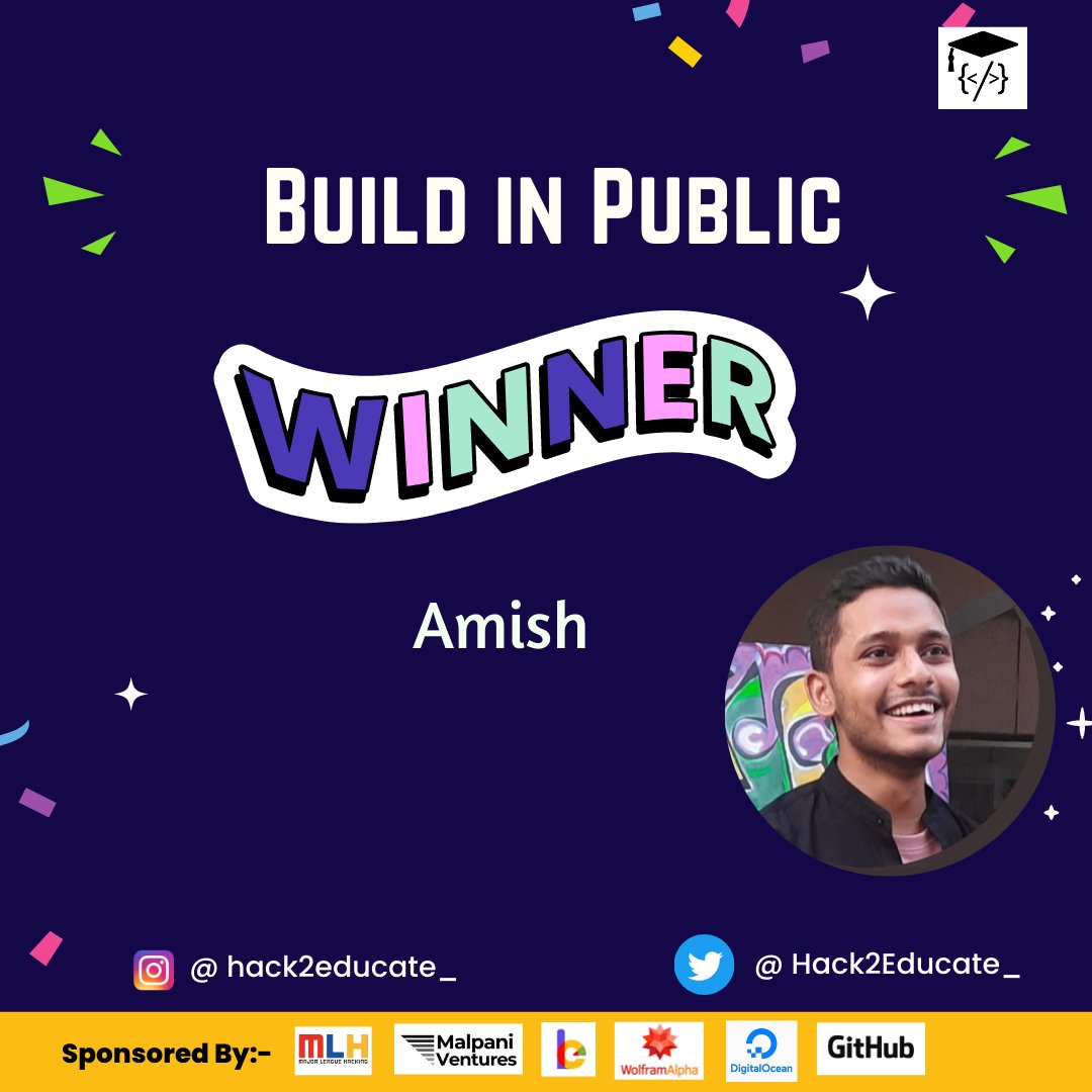 Hack2Educate's tweet photo. Here is the Winner of the Build in Public Challange for day 1 of #hack2educate
Congratulations @thisisamish https://t.co/g3VucGo2UX