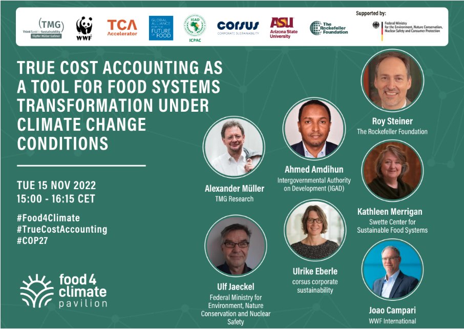 TCA Accelerator (@tcaaccelerator) on Twitter photo As #COP27 continues, we’re looking forward to the next #TrueCostAccounting session on Nov 15! Join us at 16:00 EET (9:00 EST) in-person at the #Food4Climate Pavilion, or sign up to attend virtually:
Event details: bit.ly/3g1Emg0
<a href="/WWF_Germany/">WWF Germany</a> <a href="/TMG_think/">TMG Think Tank for Sustainability</a> <a href="/futureoffoodorg/">Global Alliance for the Future of Food</a> As #COP27 continues, we’re looking forward to the next #TrueCostAccounting session on Nov 15! Join us at 16:00 EET (9:00 EST) in-person at the #Food4Climate Pavilion, or sign up to attend virtually:
Event details: bit.ly/3g1Emg0
<a href="/WWF_Germany/">WWF Germany</a> <a href="/TMG_think/">TMG Think Tank for Sustainability</a> <a href="/futureoffoodorg/">Global Alliance for the Future of Food</a>