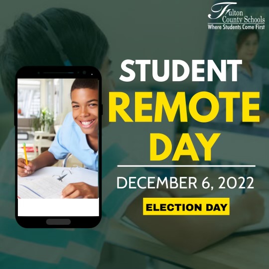 Tuesday, December 6 will become a Remote Learning Day in Fulton County Schools due to a statewide run-off election. The day originally was slated to be an in-person school day. Get more information: ow.ly/QyX850LBruZ