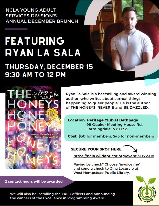 Reserve your spot at YASD's Annual December Brunch with author Ryan La Sala on Thursday, December 15th from 9:30am - 12pm at The Heritage Club at Bethpage:
ncla.wildapricot.org/event-5033508
