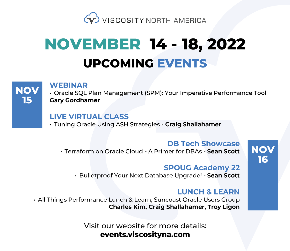 ViscosityNA's tweet image. This upcoming week is jam-packed with exciting new events!
Another FREE webinar, @OraPubInc&apos;s next #LVC, #dbts in Tokyo, @SPOUG_es Academy &amp;amp; a lunch &amp;amp; learn sponsored by @ViscosityNA and @Incorta!

For more details: bit.ly/3TjPsuq
#vna22 #orapub #oracleaces