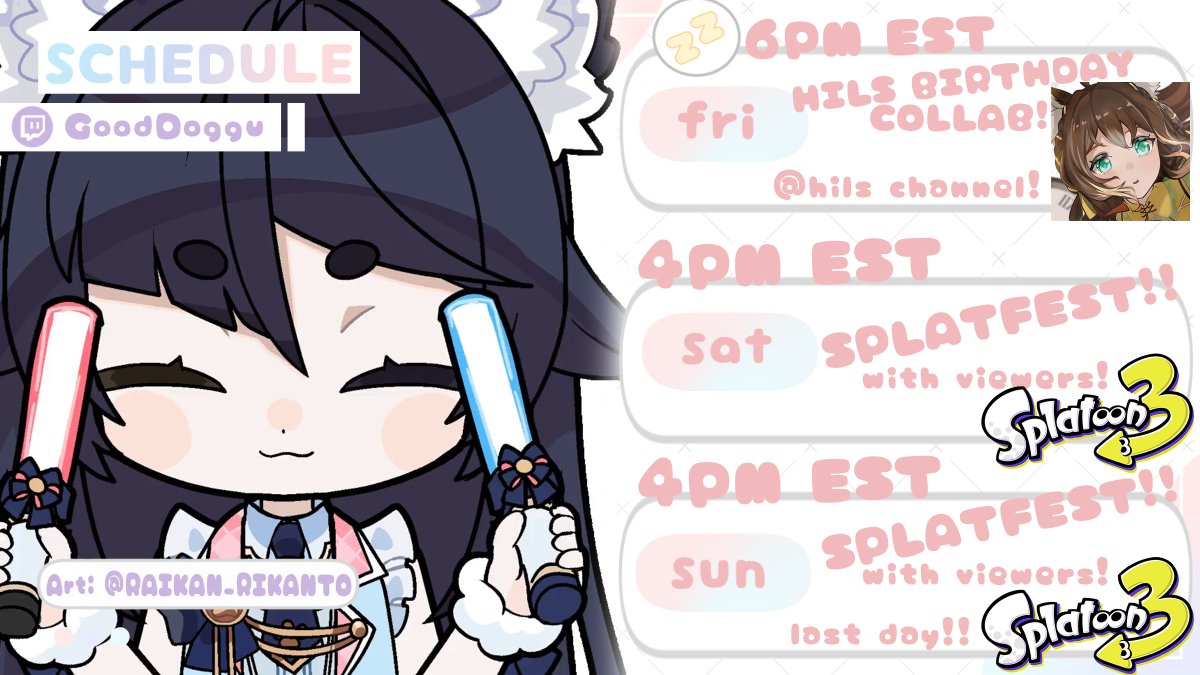 DogguVT's tweet photo. 【 Schedule! 】Week of November 7th -13th
I've finally recovered! THERE'S NO STOPPING ME NOW! Join me for hils birthday collab tonight on their channel and lets get HYPE HYPE HYPE FOR THE SPLATFEST!! #TopDoggu
🎨 @/RAIKAN_RIKANTO
🡻Look in replies for more! 🡻 https://t.co/tSzy45FZPR