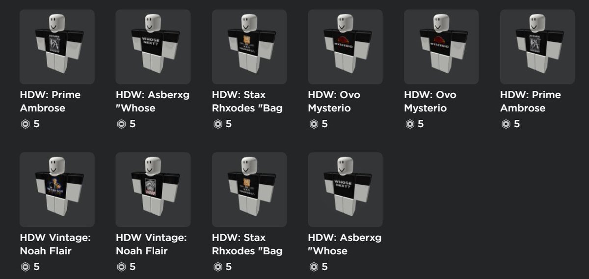 HDW_RBLX's tweet photo. NEW MERCH ?? 👀

WEAR YOUR FAVORITE HDW SUPERSTARS' MERCH TODAY! 

Group Link: https://t.co/XgNH3qYHXb

#2 DROP OF MERCH NEXT FRIDAY!
@KingAsber , @ActuallyStax , @KWOspreay , #PrimeAmbrose https://t.co/EOfk1PLT1M