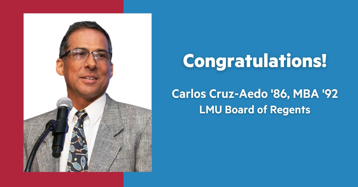 LMUCBA's tweet photo. Congrats to Carlos Cruz-Aedo ’86, MBA ’92, on joining the LMU Board of Regents! Carlos was as a longtime adjunct MBA professor of business &amp; IT strategic planning at LMU along with his other professional accomplishments. More at https://t.co/6kx0QBZGSN   #lmucba #lmumba #lmu https://t.co/MT7AKa3J7P