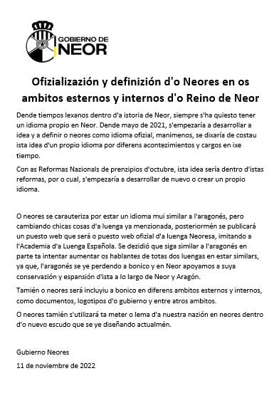 ReyNeor's tweet photo. Un ejemplo de la utilización del Neores es por ejemplo en el mismo documento de su oficialización o en este mismo tweet.
Un exemplo d'a utilizazión d'o Neores ye por exemplo en o mesmo documento d'a suya ofizializazión u en iste mesmo tweet.

#micronaciones #micronations #Neor https://t.co/r7f0CaTMuq