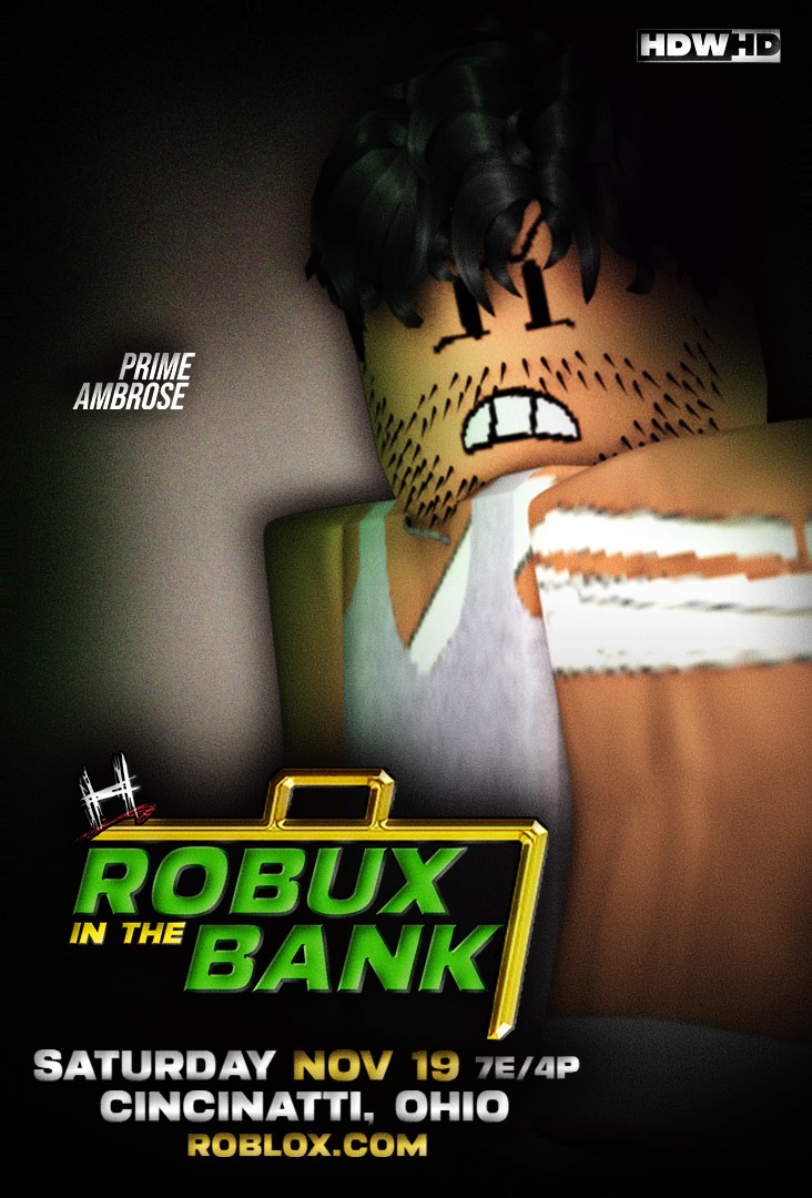 HDW_RBLX's tweet photo. A Hardcore Digital Wrestling production..

H.D.W est. 2022 presents: Robux In The Bank 💸

Live in Cincinatti Ohio, the hometown of Prime Ambrose; 6⃣ men including himself will fight in the ladder match of a life-time...

November 19th, 2022. https://t.co/dOUyEPdCTP