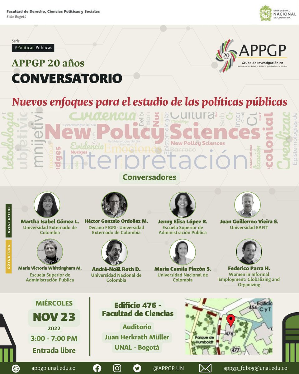 appgp_un's tweet image. 📌 El grupo de investigación les invita cordialmente al Conversatorio "Nuevos enfoques para el estudio de las Políticas Públicas"
🗓 Miércoles 23 de noviembre
📍Aud. Juan Herkrath, Edificio 476 - Facultad de Ciencias, Campus UNAL
💥¡Les esperamos!
