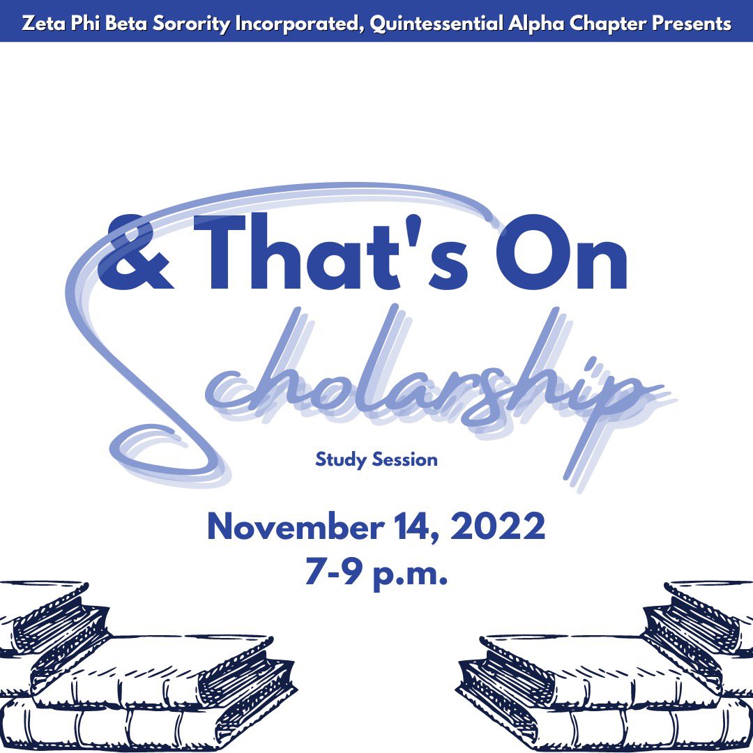 The Ladies of Zeta Phi Beta Sorority Incorporated, Quintessential Alpha Chapter invite you all to our study session to prepare for finals. We hope to see you there in Douglass Room 107! 
🤍💙🤍💙🤍💙

#hu23 #hu24 #hu25 #hu26