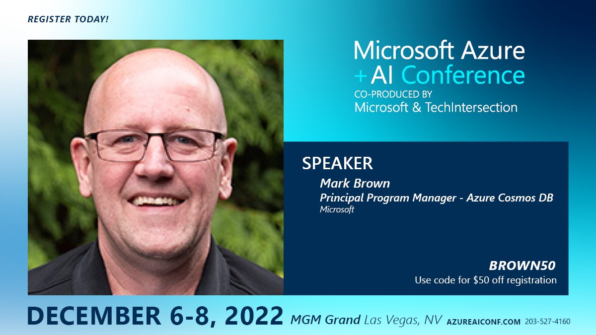 NextGenAIConf's tweet image. Join @markjbrown this December in Las Vegas for the @AzureAIConf is part of the Intersection of Technology - 1 Registration = 4 Conferences - @DEVintersection @M365CONF @AZUREDATACONF 

Learn more: bit.ly/AZAIBrown

@AzureData @AzureSQL #AzureCosmos #AZAIConf22