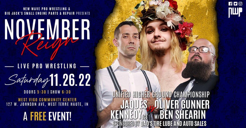 NewWave_Pro's tweet photo. Saturday November 26th 2022
#NWPNovemberReign 
West Vigo Community Center 

Filmed for @indiewrestling

NWP Higher Ground Championship
@PSI_Kennedy
vs 
@OliverGunnerPro
w/ @BenShearinBrand

Doors 5:30pm Show : FREE 

#NWP #WWE #WWESMACKDOWN #WWEINDY #NewWavePro https://t.co/51dPg4cxhs