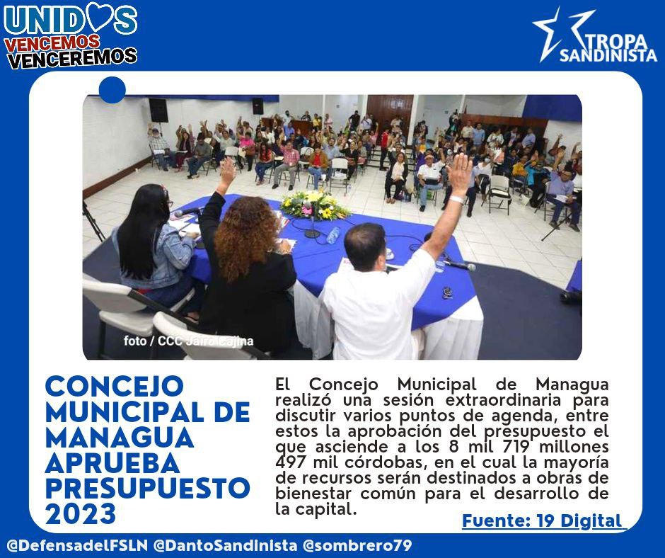 Nicaragua 🇳🇮

APRUEBAN PRESUPUESTO 2023.

Voluntad política de un gobierno municipal articulado con el gobierno nacional para llevar bienestar y seguridad a las familias Capitalinas.

#UnidosVencemosVenceremos 
#Daniel77TeQueremos
#TropaSandinista 
<a href="/TE2021/">Tropa Sandinista</a>