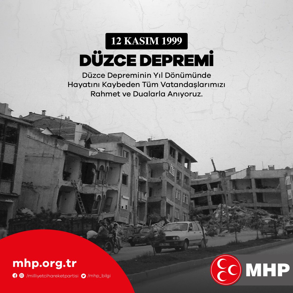 #12Kasım1999 Düzce Depreminin Yıl Dönümünde Hayatını Kaybeden Tüm Vatandaşlarımızı Rahmet ve Dualarla Anıyoruz.