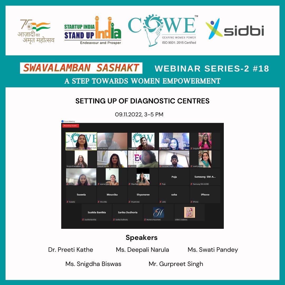 IndiaCowe's tweet photo. The 18th webinar of SWAVALAMBAN SASHAKT WEBINAR SERIES PART -2, was organized by COWE INDIA in association with, @sidbiofficial &amp; @StandUp4India on 9th November 2022, covering the business model of Setting Up of Diagnostic Centres @PMOIndia @fml https://t.co/Ye4vJ6bmHN