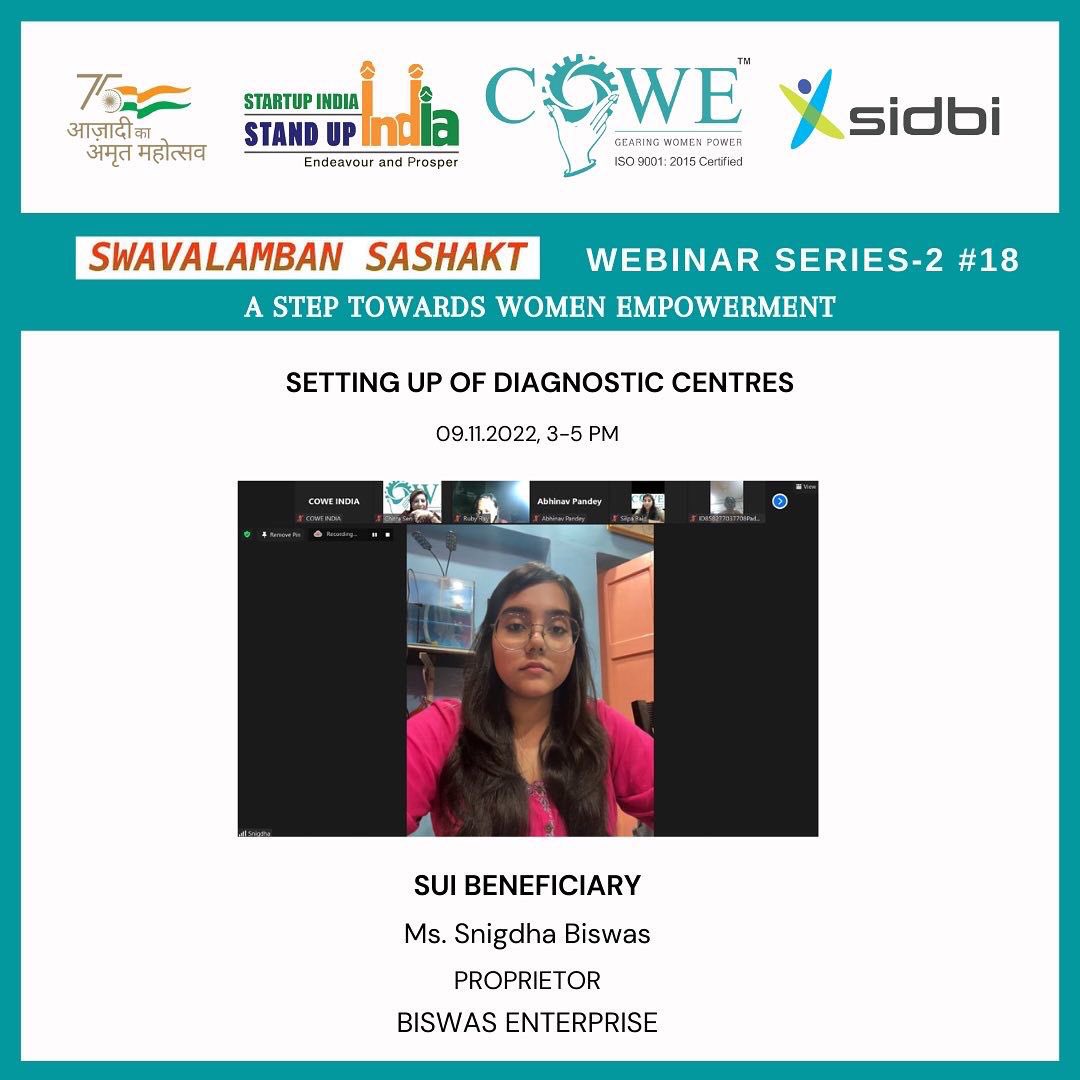 IndiaCowe's tweet photo. The 18th webinar of SWAVALAMBAN SASHAKT WEBINAR SERIES PART -2, was organized by COWE INDIA in association with, @sidbiofficial &amp; @StandUp4India on 9th November 2022, covering the business model of Setting Up of Diagnostic Centres @PMOIndia @fml https://t.co/ZHO3o2u1Od