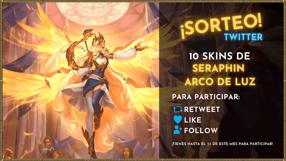 ✨SORTEO TWITTER SERAPHINE

Sorteo 10 skins de Seraphin Arco de Luz en #LoR gracias al #LeaguePartner 

Para participar solo debes seguirme, así como también dar retweet y like a esta publicación.

⚠ Tienen hasta el 25 de este mes para participar. 

¡Mucha suerte a todos! 👍