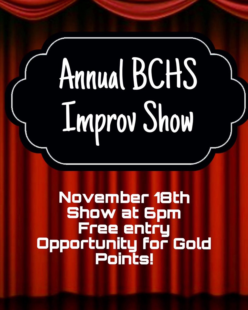 Have nothing planned next Friday night? Why not stop by for some free entertainment from BCHS’s theater 2 class? 🕺As these students compete in a competitive improv contest, you’ll be able to engage with the contestants and ultimately decide the winner! 🤑