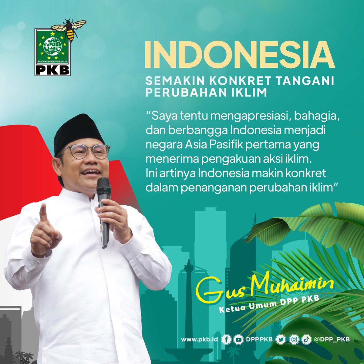 “Saya tentu mengapresiasi, bahagia, dan berbangga Indonesia menjadi negara Asia Pasifik pertama yang menerima pengakuan aksi iklim. Ini artinya Indonesia makin kongkret dalam penanganan perubahan iklim” Gus Muhaimin <a href="/cakimiNOW/">A Muhaimin Iskandar</a> 

#GusMuhaimin #MuhaiminIskandar #PKB