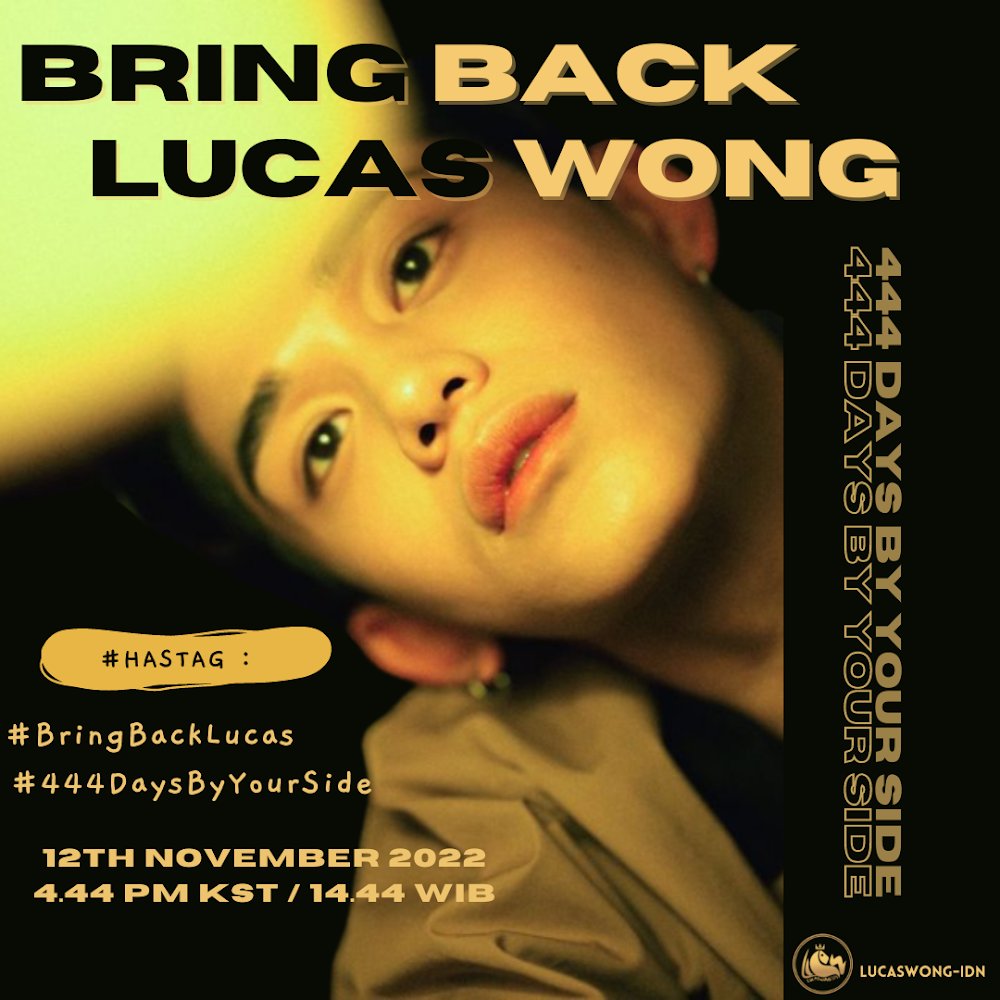 [HASTAG] Hi Lumis~ Our eyes are on you! 

Sehubungan hari ini adalah 444 hari sejak LUCAS hiatus,kami Lucas Wong Indonesia, mengajak Lumis memberikan kata-kata positif untuk LUCAS pada pukul 4.44 pm KST/14.44 WIB dan tag @/SMTOWNGLOBAL 

#️⃣BringBackLucas
#️⃣444DaysByYourSideLucas