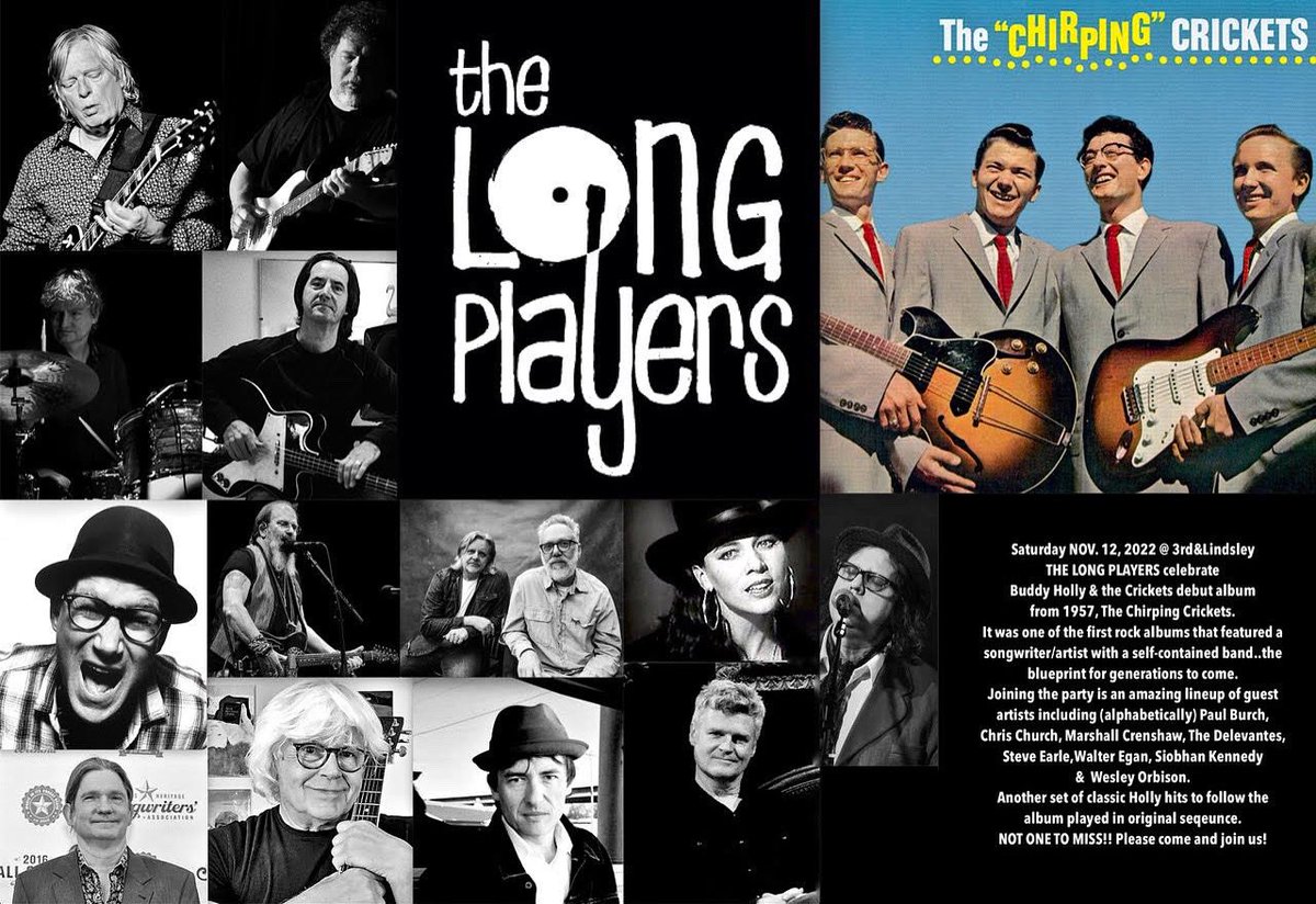 Join us tomorrow 11/12 @3rdandlindsley as the @PlayersLong present Buddy Holly “Chirping Crickets” plus all the Buddy hits you can fit in a night. @steveearle #marshallcrenshaw #paulburch #wesleyorbison #walteregan @BillLloydMusic @gwtallent #garrytallent #delevantes #buddyholly
