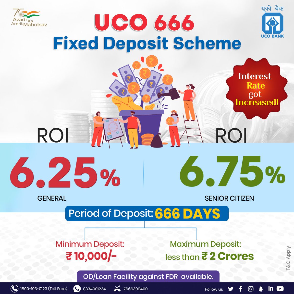 UCOBankOfficial's tweet photo. Good News for #Depositors!! 

Avail #HigherReturn on your deposit with increased #InterestRates in UCO 666. Hurry! T&amp;C Apply
#UCOBank Honours Your Trust #Banking #Deposit #Interest #Savings https://t.co/EEIlkey4CS