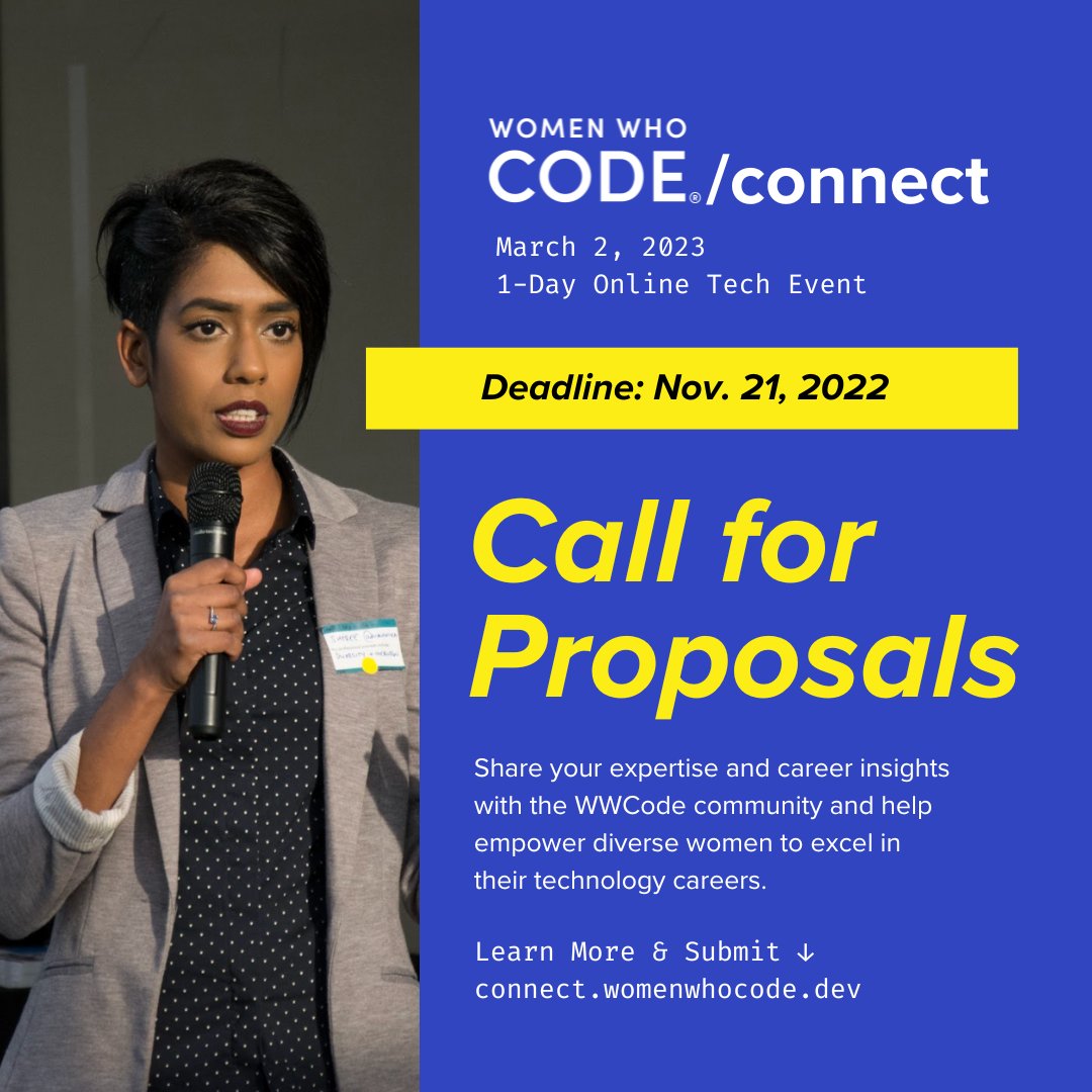 WWCode_Tokyo's tweet image. CONNECT #CallForProposals Deadline: Nov. 21, 2022
Event: March 2, 2023 (Online)
Share your expertise and career insights with our community and help empower diverse women to excel in their technology careers.
Learn more & Submit at connect.womenwhocode.dev