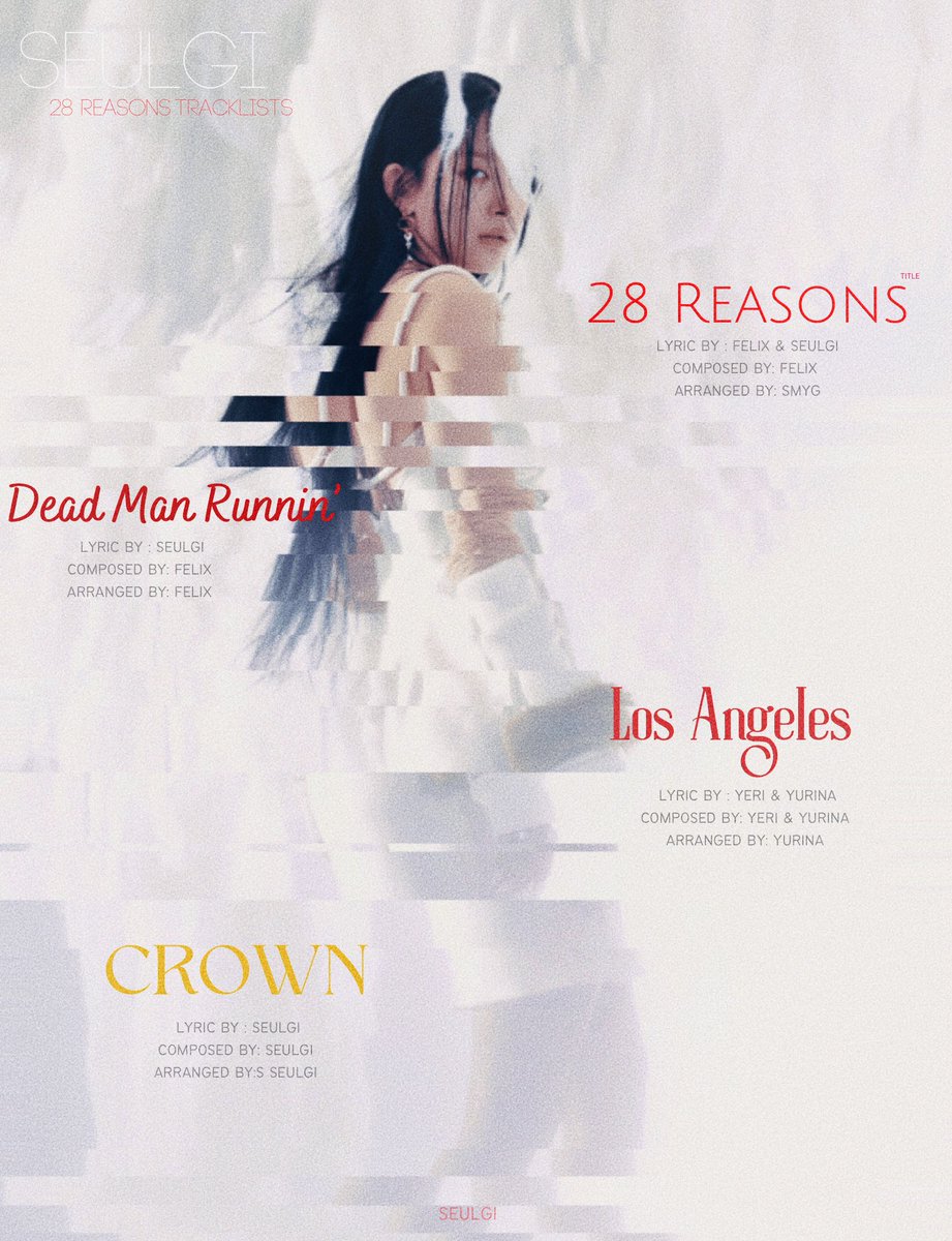RAEDVELVETof's tweet photo. SEULGI The 1st Mini Album '28 Reasons' 
-  TRACKLISTS 

🎧2022.10.16

#슬기 #SEULGI
#레드벨벳 #RedVelvet 
#28Reasons #TRACKLISTS #COMINGSOON @RAEDVELVETsmyg @RINAforyou @FELIXtip_ https://t.co/jp78iSoRpu