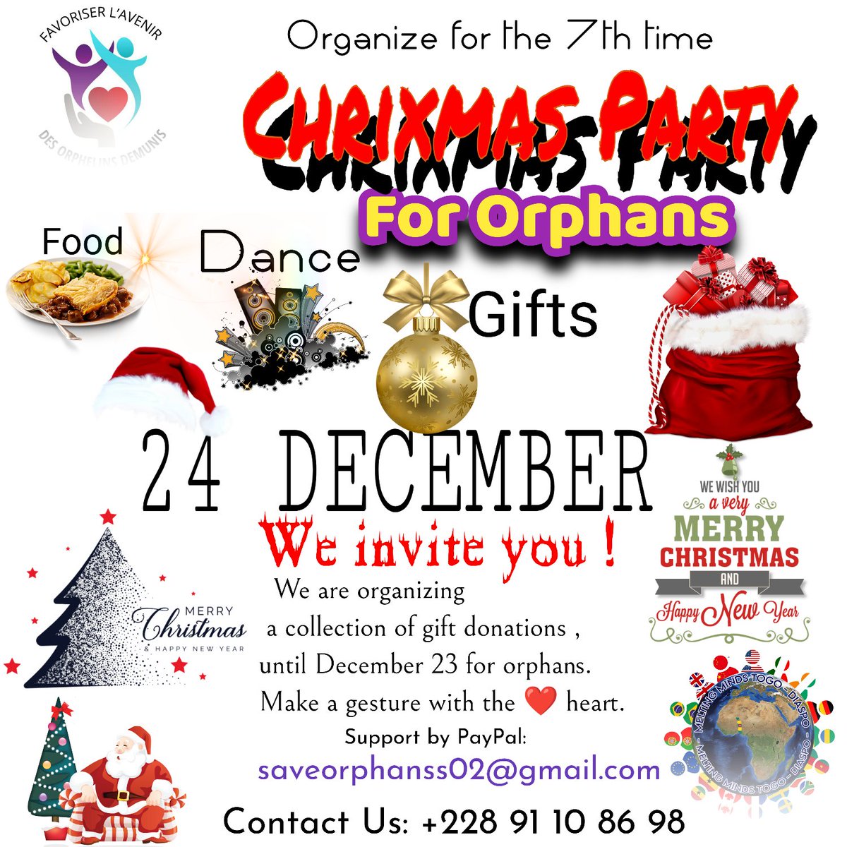 Let's make the party beautiful together by contacting us on 👉00228 91 10 86 98 / 00228 97 31 01 86 Email: saveorphanss@gmail.com ❤️🇹🇬 ❤️🇹🇬
24 December Christmas  for orphans 🇹🇬❤️⏰🔔🎊🎁🎇🎆🌲🌲🌲 

#OurSupportThierHope
#togethersaveorphans
#our_support✊🏻
#faodassociation
#help