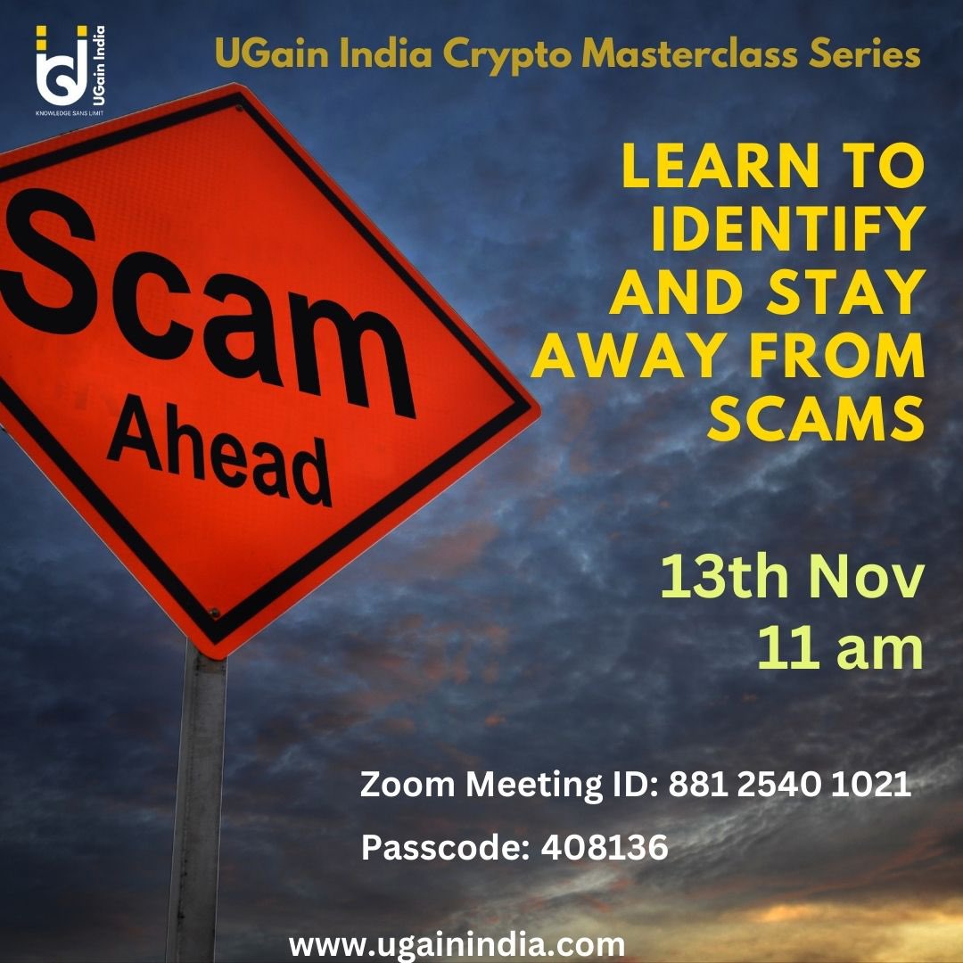 ugainindia's tweet image. ✅UGain India Crypto Masterclass Series

👉👉Learn to Identify and stay away from scams🔥🔥

👉Zoom Meeting ID 881 2540 1021
👉Passcode: 408136
👉Date &amp;amp; Time: 13th Nov, 11 am

✅Join UGain India for Best Learning With Earning🔥
#cryptomasterclass
#cryptoéducation
