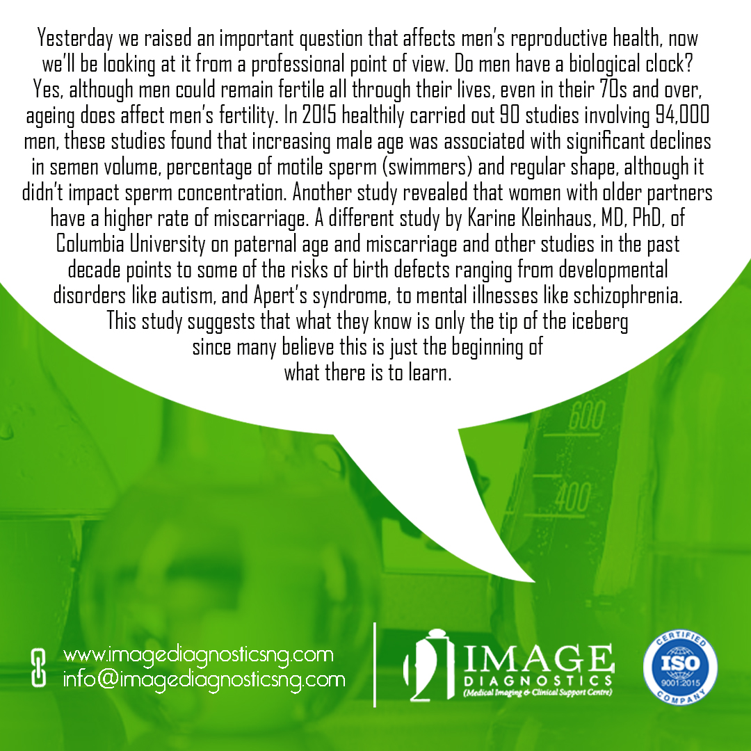 imagediagng's tweet photo. Yesterday we raised an important question that affects men’s reproductive health, now we’ll be looking at it from a professional point of view. Do men have a biological clock? #Men #reproductivehealth #menshealth  #Imagediagnostics #medicaldiagnostics #PHC #Uyo #Owerri https://t.co/Y5cU3JiRaM