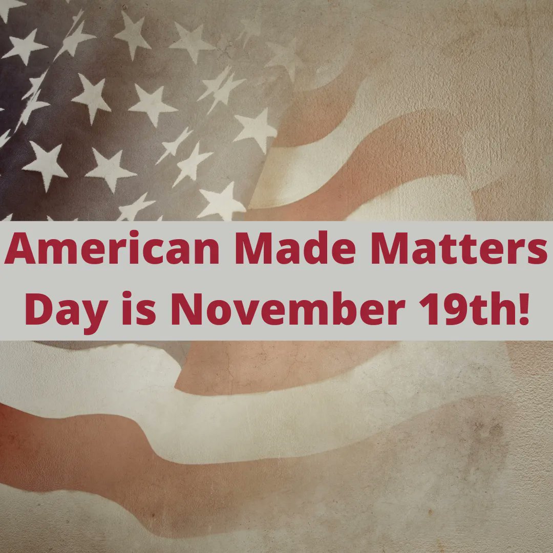 USMadeMatters's tweet photo. American Made Matters Day is November 19th!  American Made Matters was founded in 2009 to educate consumers on the powerful importance of buying American Made products to help support manufacturing and the American Dream. What American Made product will you pledge to buy? https://t.co/zEr6DaoRv5