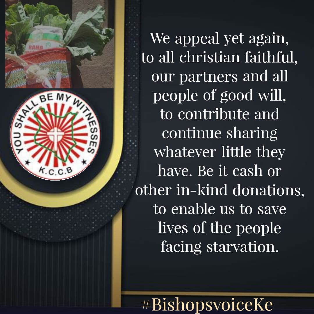 '...let us support and donate to those who are starving...'#BishopsvoiceKe