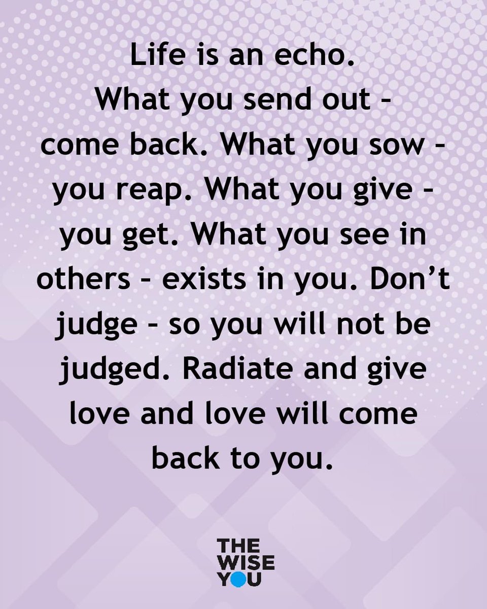 christymac01's tweet photo. Life is an echo https://t.co/SxuIHGfjsq