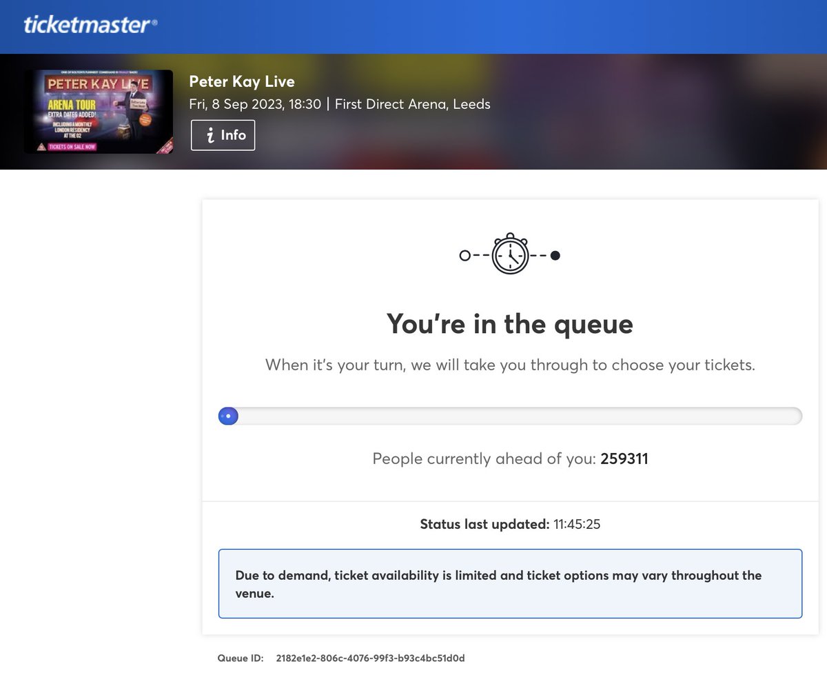 Thought I’d get tickets for #peterkaytour @fdarena in Leeds next September. Only 259,311 people in front of me in the queue. No problem